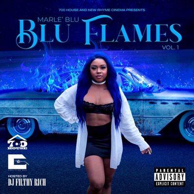 Blu Flames (Hosted By DJ Filthy Rich) - EP