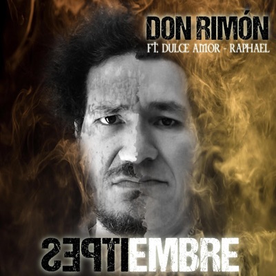 Septiembre (feat. Raphael & Dulce Amor) - Single