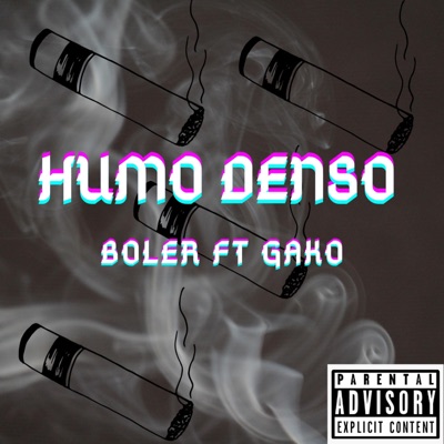 humo denso (feat. gako mc) - Single