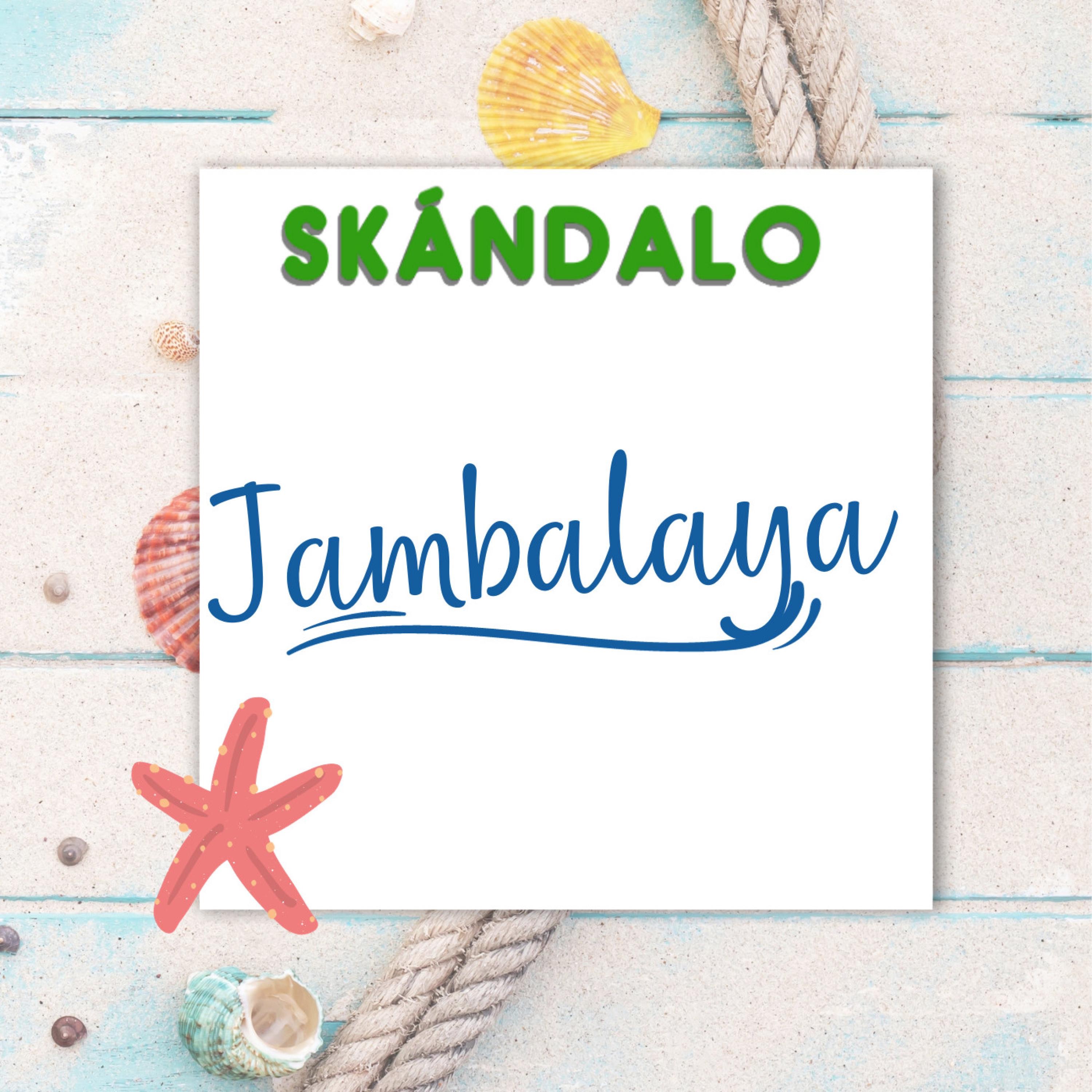 skandalo - jambalaya - promo enero 2024