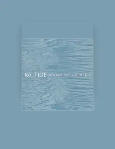 聆聽 NEWTIDE JAZZ ORCHESTRA、觀看音樂影片、閱讀小傳、查看巡演日期等！