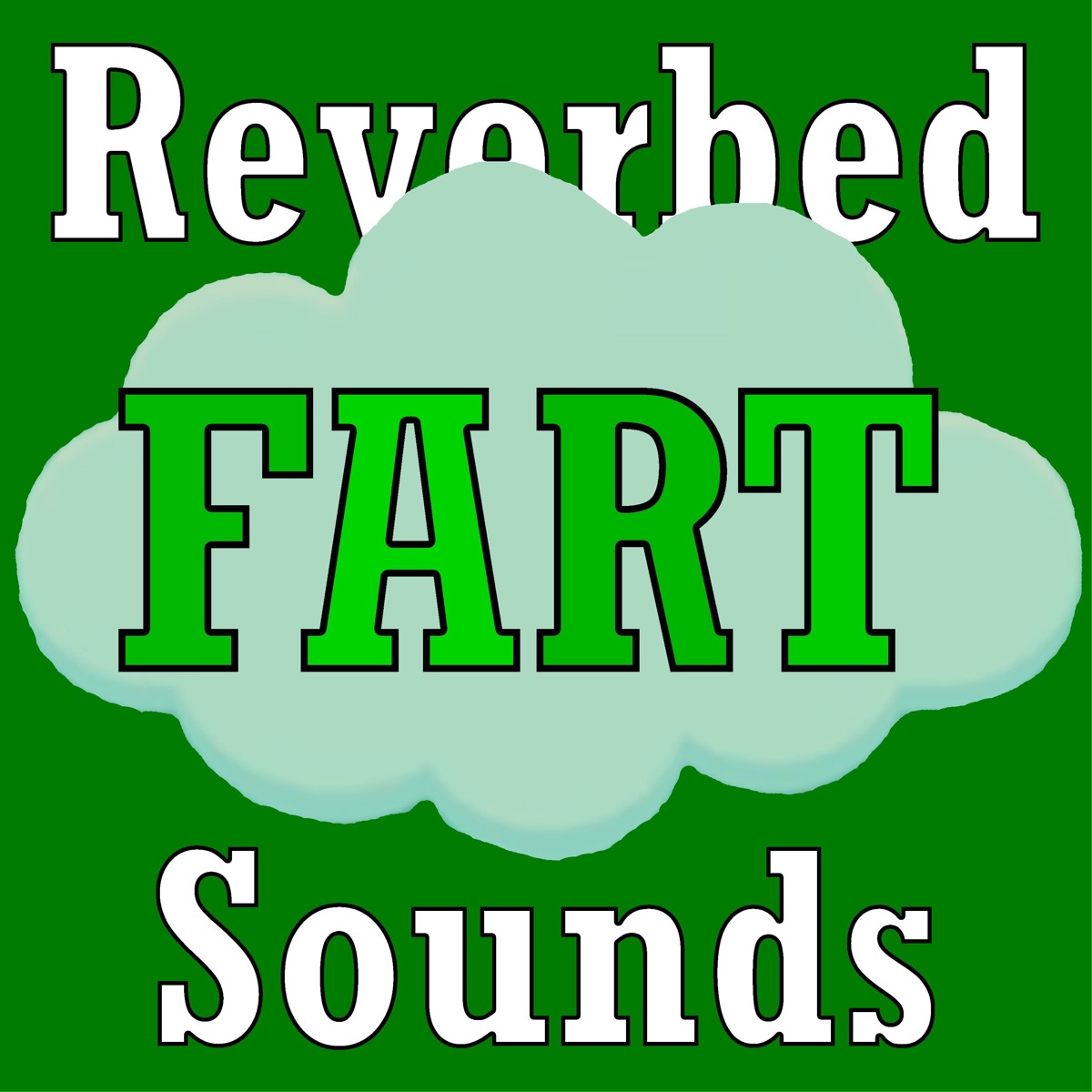 Fart Sounds with Mega Reverb - Single - Album by Poopy di Scoop - Apple  Music