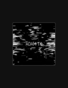 Listen to ADAM TK, watch music videos, read bio, see tour dates & more!
