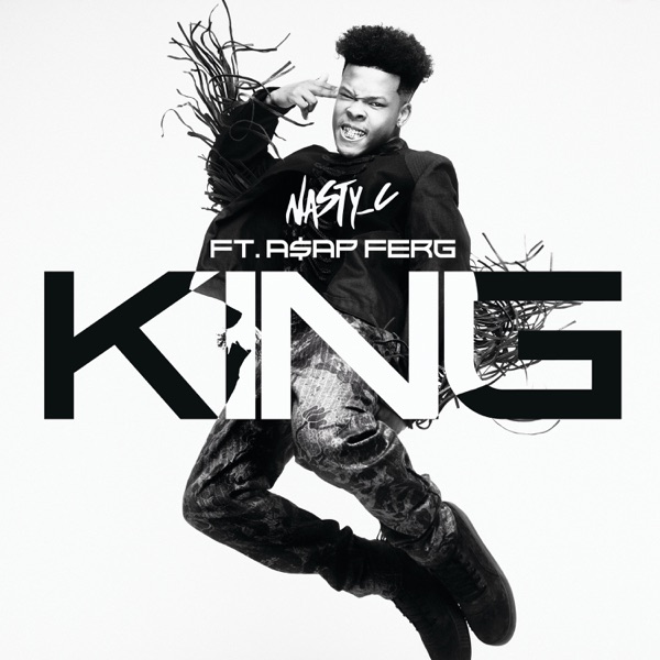 King (feat. A$AP Ferg) - Single - Nasty C
