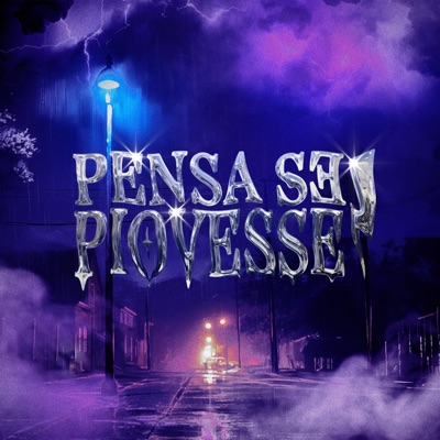 PENSA SE PIOVESSE (feat. Damix) - Single