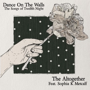 Dance on the Walls: The Songs of Twelfth Night - EP
