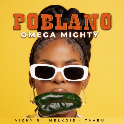 Poblano (feat. Vicky R, Melxdie & Taabu) - Single