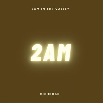 2am In the Valley - EP