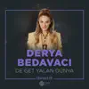 De Get Yalan Dunya (Ibrahim Erkal Hurmet 3)