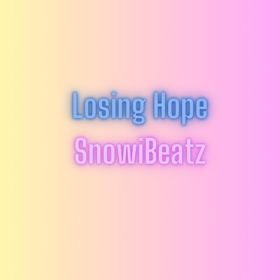 Losing Hope - Single