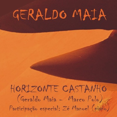 Horizonte Castanho (feat. Zé Manoel) - Single