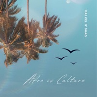 AFRO IS CULTURE I - EP - Mai Kel n' Shaq