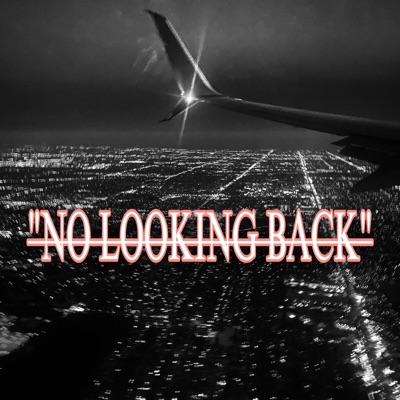 No Looking Back (Radio Edit) - EP