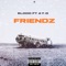 Friendz (feat. AY.D) - ELooo lyrics