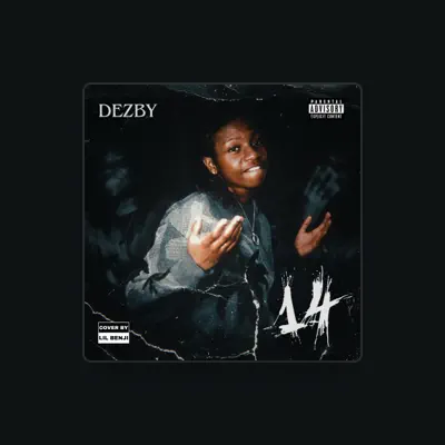 Listen to DEZBY, watch music videos, read bio, see tour dates & more!