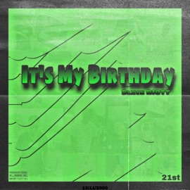 It's My Birthday Blxck RIOTT