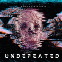 Undefeated (feat. Aleks James) - Single - Kairo