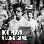 God Plays a Long Game artwork