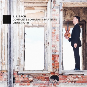 Bach: Complete Sonatas & Partitas