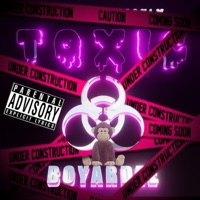 Toxic - Single - BOYARDEE