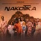 Nakotika (feat. Flash Mukoma, Nayara, Lyon Patikissa, Tshine Elcey & Harmyn) artwork