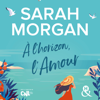 A l'horizon, l'amour - Sarah Morgan