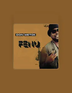 Listen to DON METOK, watch music videos, read bio, see tour dates & more!