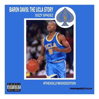 Baron Davis: The UCLA Story (#TheHollywoodEdition) - EP