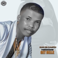 Tomorrow Get Belle - Single - Bling Disi Champion