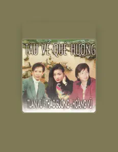 Escucha a Hoàng Vũ, mira videos musicales, lee su biografía, consulta las fechas de las gira y más.