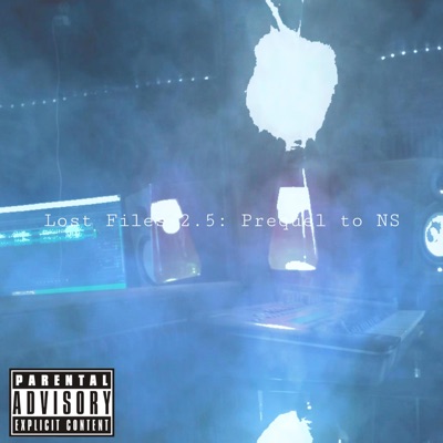 Lost Files 2.5: Prequel to NS - EP
