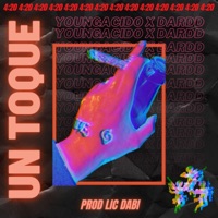 UN TOQUE (feat. Dardd) - Single - Youngacido
