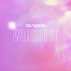 Worth It - Single