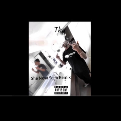 She Neva Seen - Single