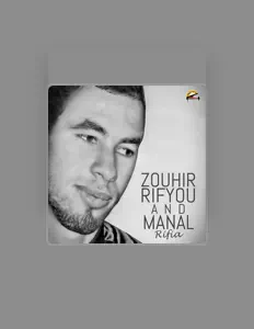 Zouhir Rifyou सुनें, म्यूज़िक वीडियो देखें, बायो पढ़ें, दौरे की तारीखें और बहुत कुछ देखें!