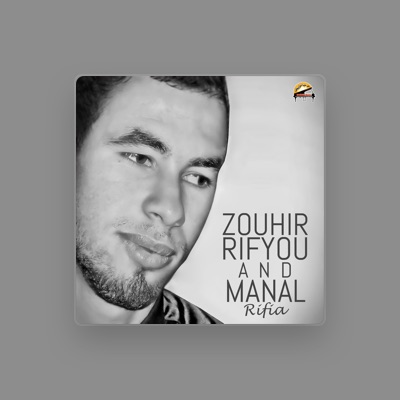 Listen to Zouhir Rifyou, watch music videos, read bio, see tour dates & more!