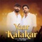 Yaar Kalakaar (feat. Lalit Chauhan) - Saurav Yadav Sikanderpuriya lyrics