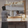 Luv Call (feat. KP SKYWALKA) - Single