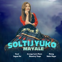 Soltijyu Ko Mayale - Single - Sugam Rai