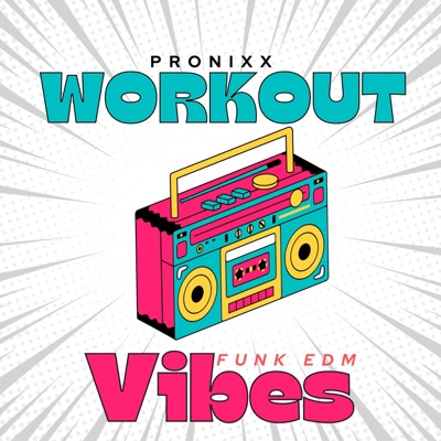 Workout Vibes (Funk EDM) - Single