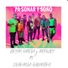 Pa Sonar y Sono (feat. Charanga Habanera) - Bryan Omega & Menoldy