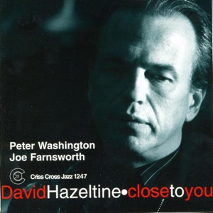 Close to You (feat. Peter Washington & Joe Farnsworth)