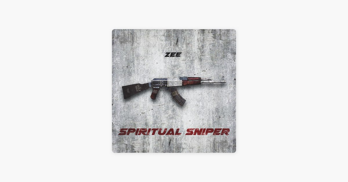 Spiritual Sniper (feat. Bryann T, Young Bro & Isaiah Saldivar) - Zee