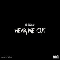 Hear Me Out - Single - Blockah