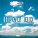 Forever Delux EP