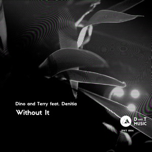 Without It (feat. denitia) - Single
