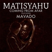 Matisyahu;Mavado - Coming from Afar