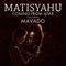 Coming from Afar (feat. Mavado) - Matisyahu lyrics