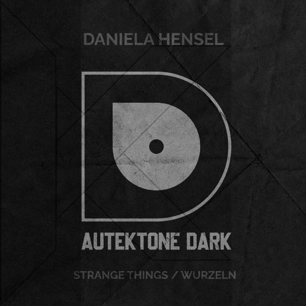Strange Things / Wurzeln - Single