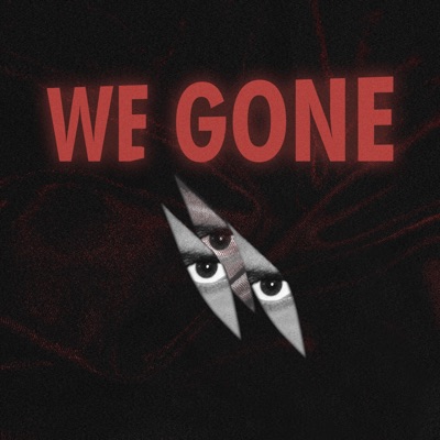 We Gone - Single